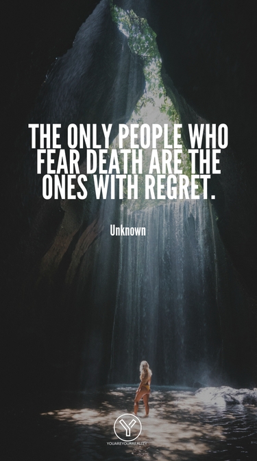 20 Quotes About Living Life To The Fullest With No Regrets | You Are